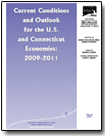 Current Conditions and Outlook for the U.S. and Connecticut Economies: 2009-2011