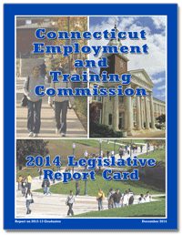 2014 Legislative Report Card ~ Connecticut Employment and Training Commission