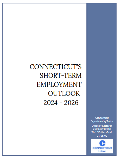 Connecticut�s Short-Term Employment Outlook 2024-2026 PDF Connecticut�s Short-Term Employment Outlook 2024-2026 PDF