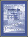 2004 Higher Education: Building Connecticut’s Workforce (pdf, 3,840KB)