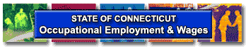Connecticut Labor Market Information - Connecticut Occupational Employment & Wages